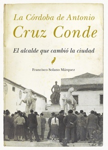 La Córdoba de Antonio Cruz Conde