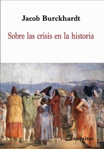 Sobre las crisis en la historia