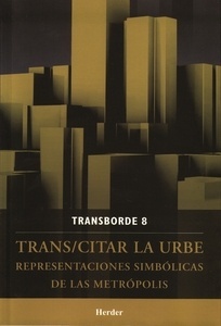 Trans/citar la urbe