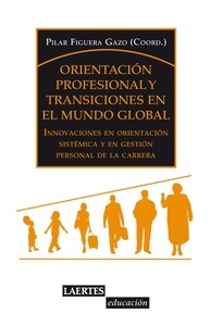 Orientación profesional y transformaciones en el mundo global