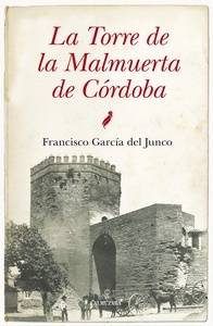 La Torre de la Malamuerta de Córdoba