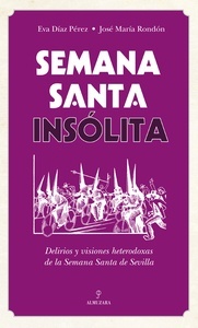 Semana Santa insólita