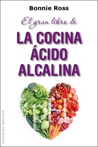 El gran libro de la cocina ácido alcalina