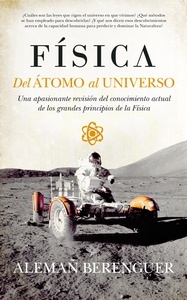 Física. Del átomo al universo