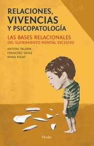 Relaciones, vivencias y psicopatología.