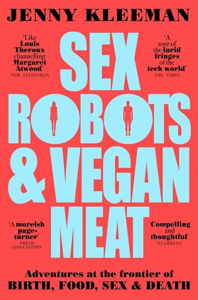 Sex Robots and Vegan Meat