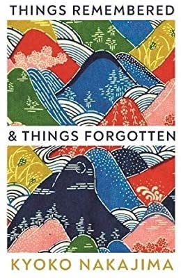 Things Remembered and Things Forgotten