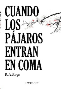 Cuando los pájaros entran en coma