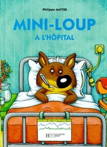 Mini-Loup à l'hôpital