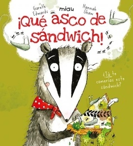 ¡Qué asco de sandwich!
