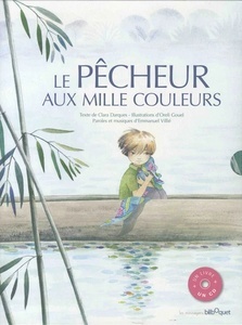 Le pêcheur aux mille couleurs+ audio CD