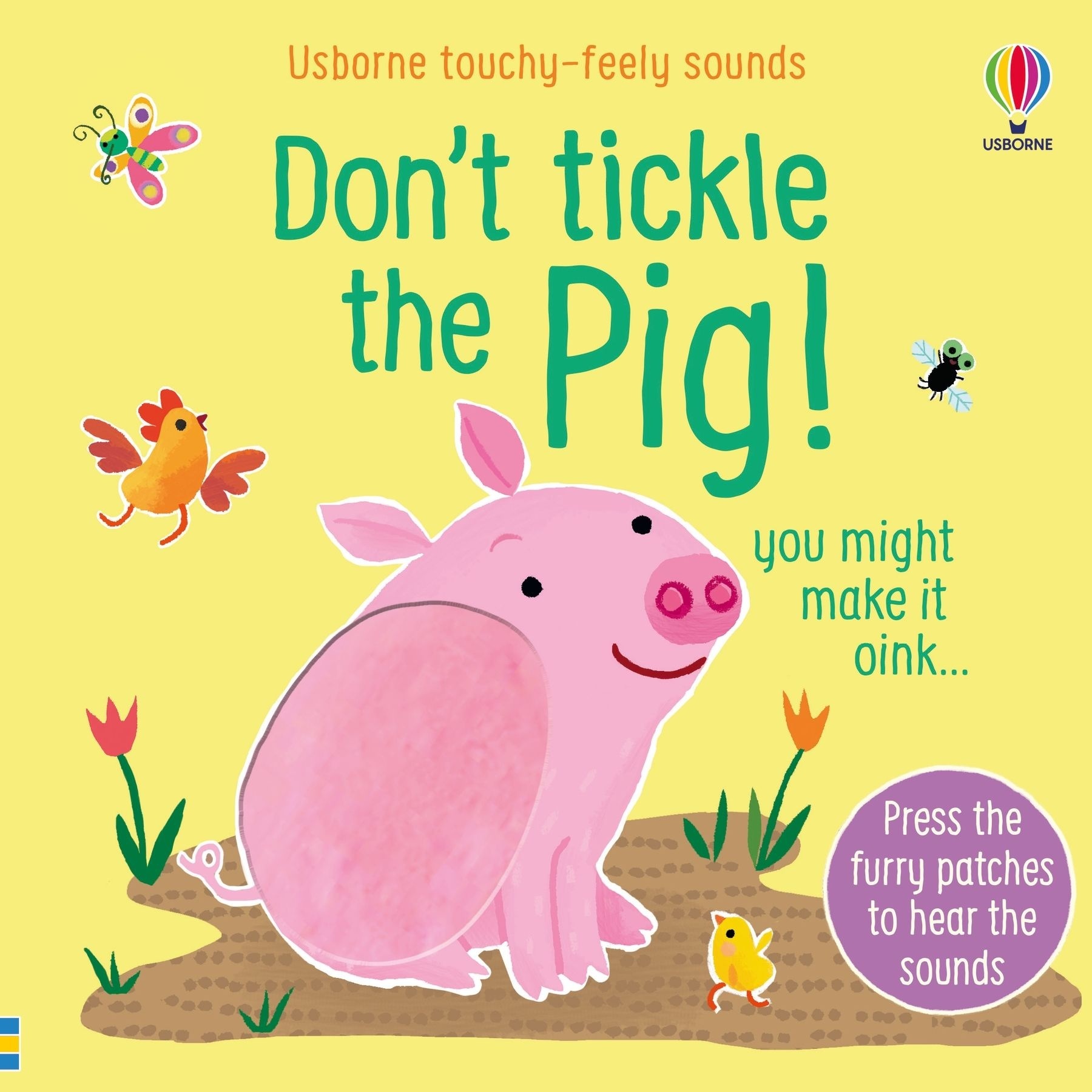 Don't tickle the pig