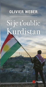 Si je t'oublie Kurdistan