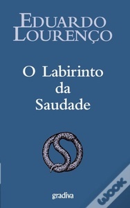 O Labirinto da Saudade