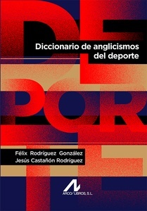 Diccionario de anglicismos del español