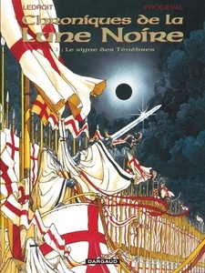 Chroniques de la Lune Noire Tome 1