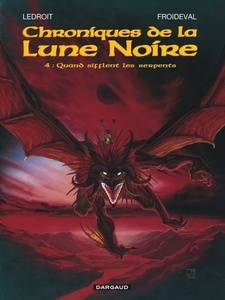 Chroniques de la Lune Noire Tome 4