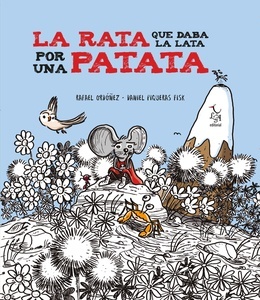 La rata que daba la lata por una patata