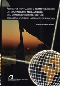 Aspectos textuales y terminológicos de documentos mercantiles del comercio internacional