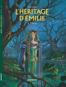 L'héritage d'Emilie Tome 2 : Maeve