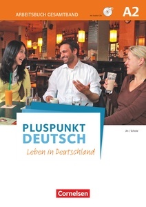 Pluspunkt Deutsch - Leben in Deutschland A2 Arbeitsbuch