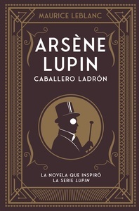 Arsène Lupin, caballero ladrón