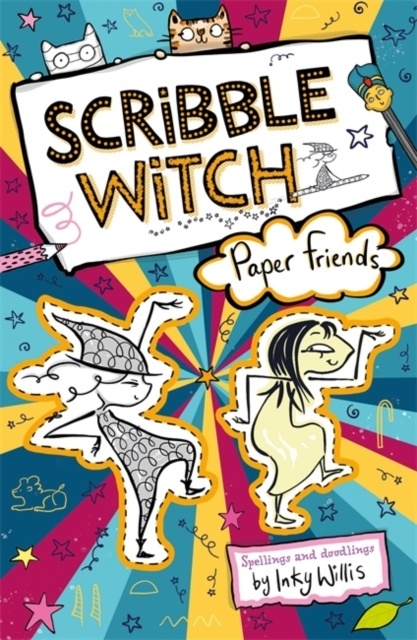 Scribble Witch: Paper Friends : Book 3