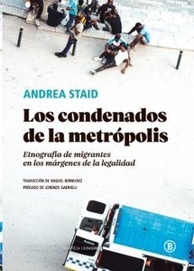 Los condenados de la metrópolis