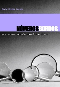 Números gordos en el análisis económico-financiero