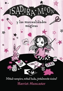 Isadora moon y las manualidades mágicas