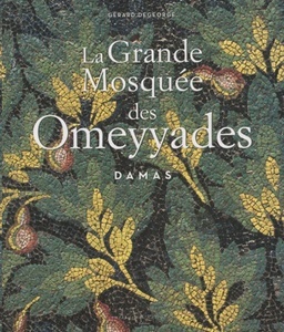 La Grande Mosquée des Omeyyades - Damas