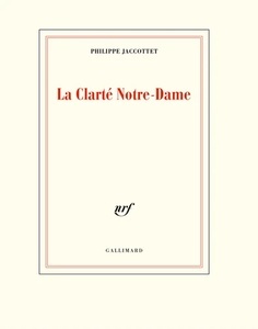 La clarté Notre-Dame