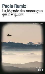 La légende des montagnes qui naviguent