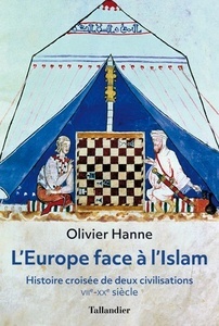 L'Europe face à l'Islam - Histoire de deux civilisations