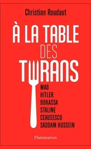 A la table des tyrans