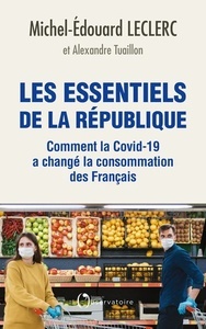 Les Essentiels de la République - Comment la Covid-19 a changé la consommation des Français