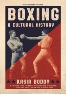 Boxing : A Cultural History