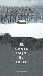 El canto bajo el hielo