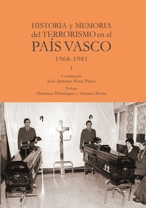 Historia y memoria del terrorismo en el País VascoI