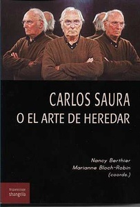 Carlos Saura o el arte de heredar