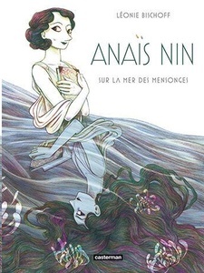 Anaïs Nin en un mar de mentiras