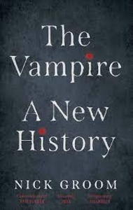 The Vampire, A New History