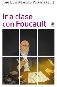 Ir a clase con Foucault