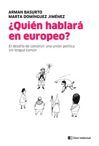 ¿Quién hablará en europeo?