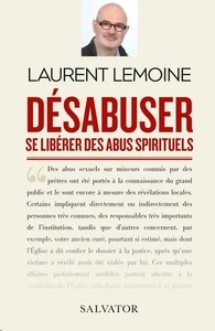 Désabuser - Se libérer des abus spirituels