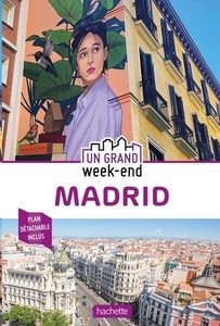 Un grand week-end à Madrid