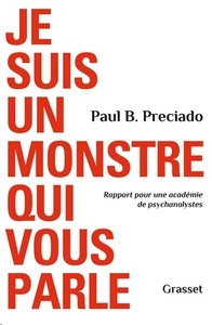 Je suis un monstre qui vous parle. Rapport pour une académie de psychanalystes