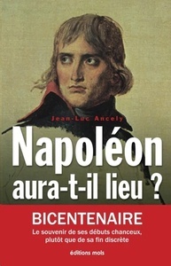 Napoléon aura-t-il lieu?