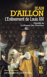 L'enlèvement de Louis XIV