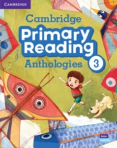 Cambridge Primary Reading Anthologies. Student's Book with Online Audio. Level 3